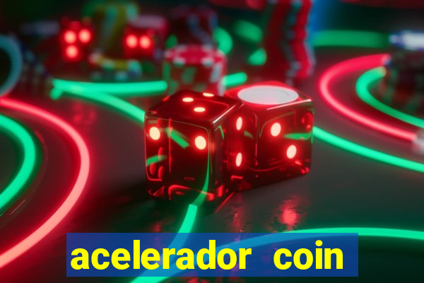 acelerador coin master 2024